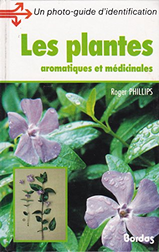 Les Plantes aromatiques et médicinales
