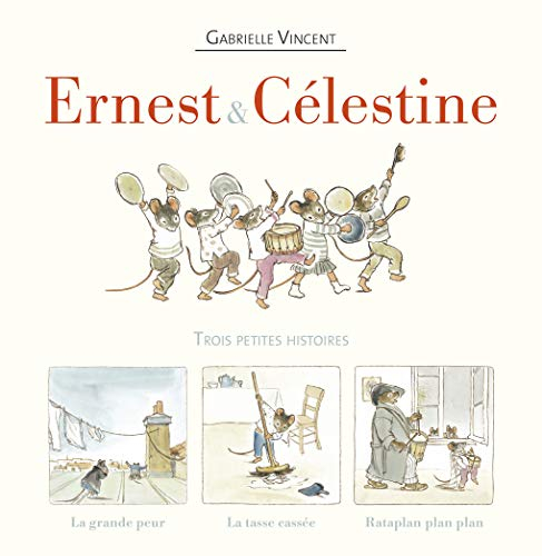 Ernest & Célestine : trois petites histoires