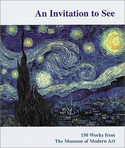 invitation to see: 150 works from the museum of modern art