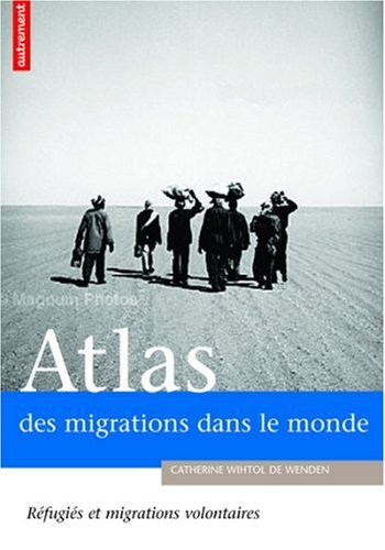 Atlas des migrations internationales : réfugiés ou migrants volontaires