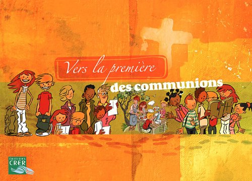 Vers la première des communions