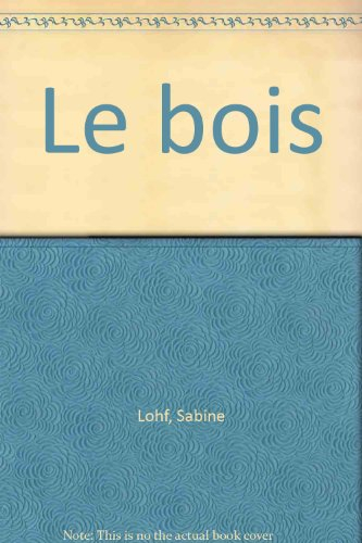 Le Bois