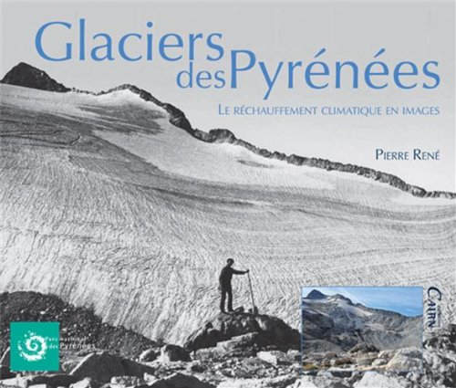 Glaciers des Pyrénées : le réchauffement climatique en images
