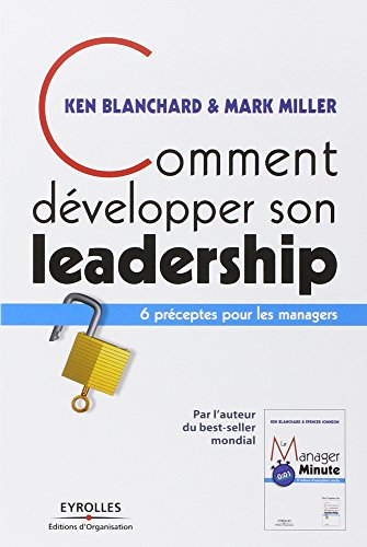 Comment développer son leadership : 6 préceptes pour les managers