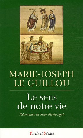 Le sens de notre vie : passion et résurrection de Jésus-Christ