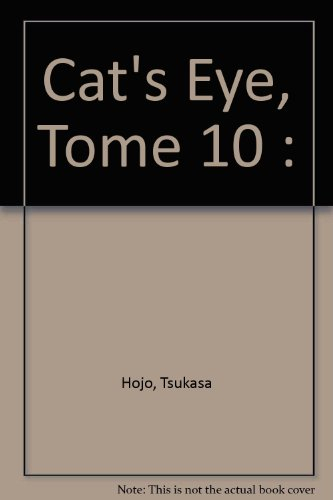 Cat's Eye, tome 10