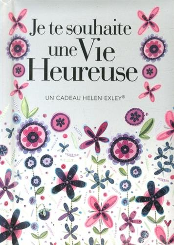 Je te souhaite une vie heureuse