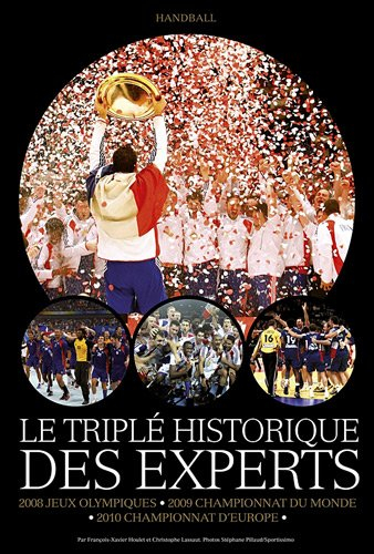 le triplé historique des experts : 2008 jeux olympiques, 2009 championnat du monde, 2010 championnat