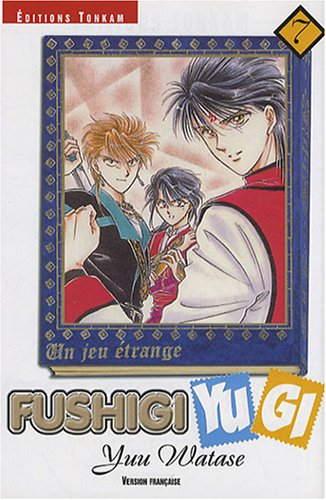 Fushigi Yugi : un jeu étrange. Vol. 07