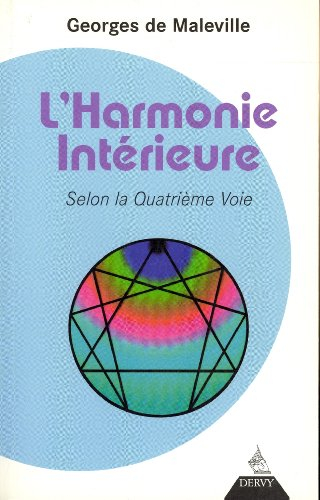 L'harmonie intérieure : selon la quatrième voie