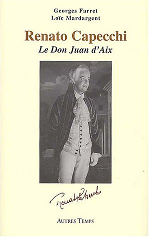 Renato Capecchi : le Don Juan d'Aix