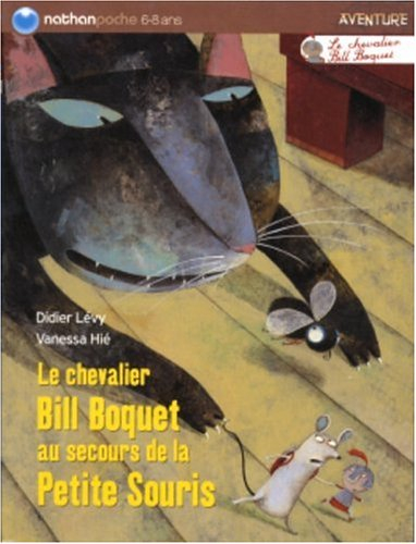 Le chevalier Bill Boquet au secours de la petite souris