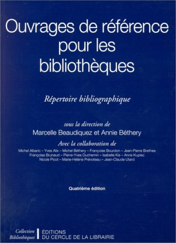 Ouvrages de référence pour les bibliothèques : répertoire bibliographique
