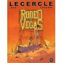 Le cercle. Vol. 1. Rodeo à Végas