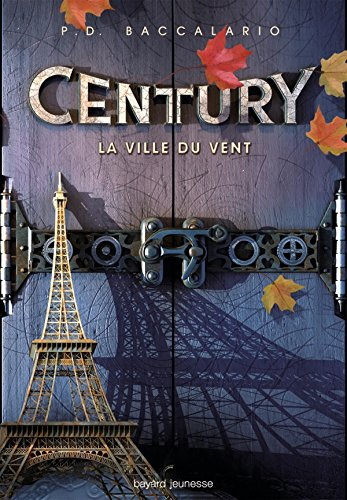 Century. Vol. 3. La ville du vent