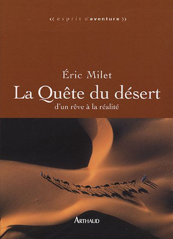 La quête du désert : d'un rêve à la réalité