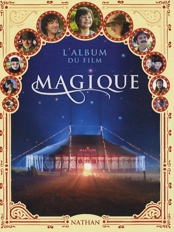 Magique, l'album du film