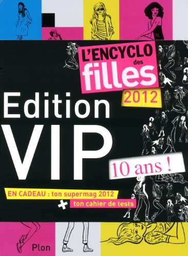 L'encyclo des filles 2012 : édition VIP