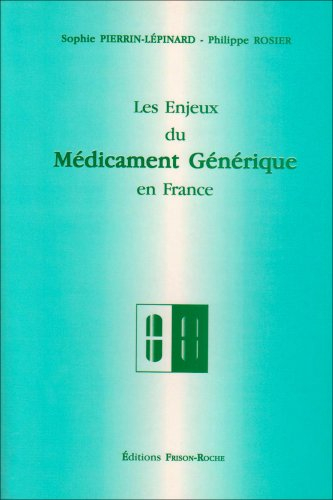 Les enjeux du médicament générique en France
