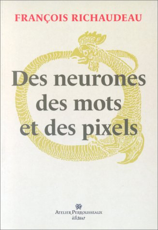 Des neurones, des mots et des pixels