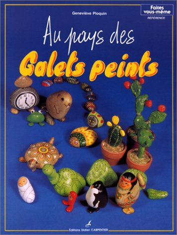 Au pays des galets peints