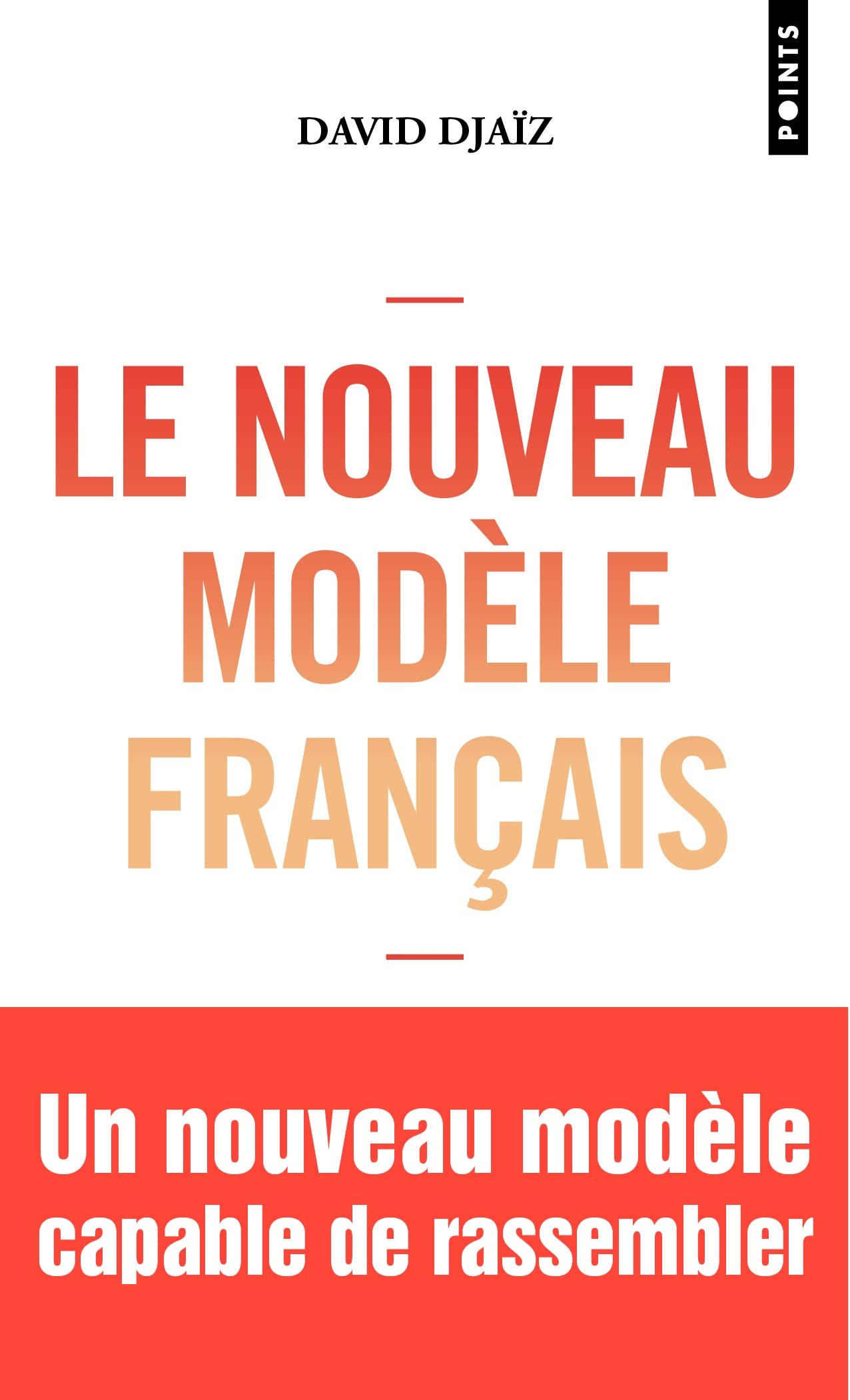Le nouveau modèle français