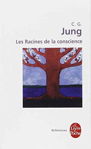 Les racines de la conscience : études sur l'archétype