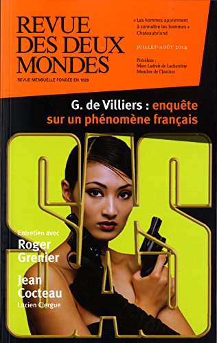 Revue des deux mondes, n° 7-8 (2014). G. de Villiers : enquête sur un phénomène français