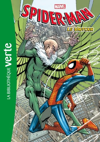 Spider-Man. Vol. 2. Le vautour