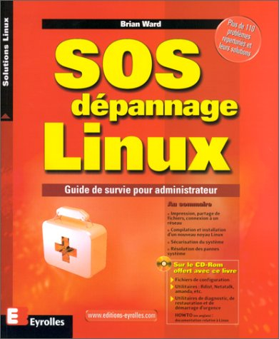 SOS dépannage Linux : guide de survie pour administrateur