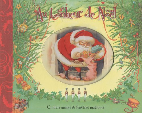 Au bonheur de Noël : un livre animé de fenêtres magiques