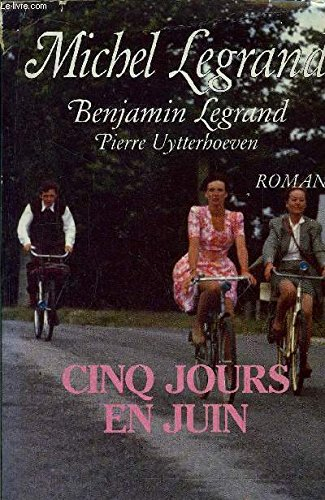 Cinq jours en juin