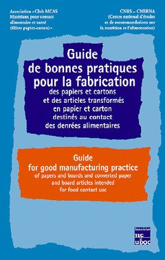 Guide de bonnes pratiques pour la fabrication des papiers et cartons destinés au contact des denrées