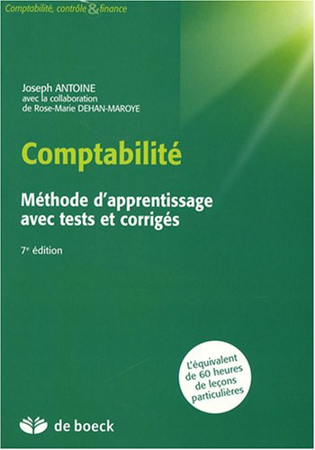 Comptabilité : méthode d'apprentissage avec tests et corrigés