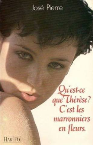 Qu'est-ce que Thérèse ? C'est les marronniers en fleurs