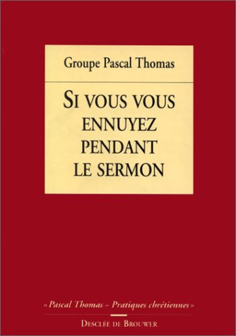 Si vous vous ennuyez pendant le sermon