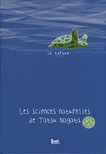 Les sciences naturelles de Tatsu Nagata. La tortue