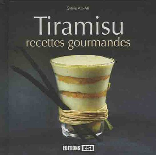 Tiramisu : recettes gourmandes