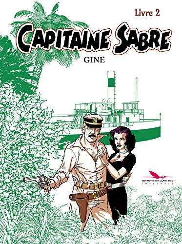 Capitaine Sabre. Vol. 2