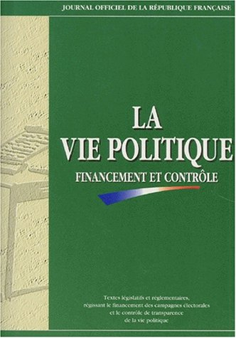 La vie politique : financement et contrôle
