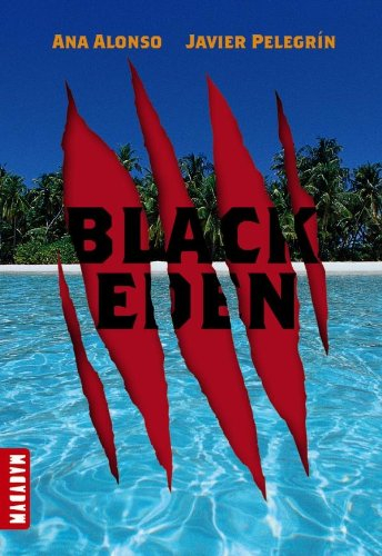 Black Eden. Vol. 1. La tour et l'île