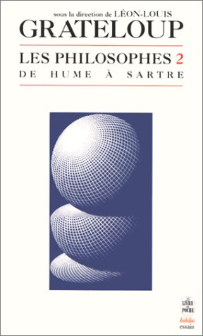 Les philosophes de Platon à Sartre. Vol. 2. De Hume à Sartre