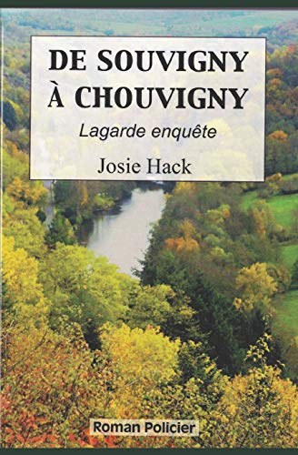 De Souvigny à Chouvigny: Lagarde enquête