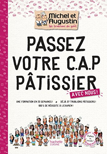 Passez votre CAP pâtissier avec nous !