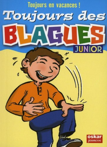 Toujours des blagues : junior
