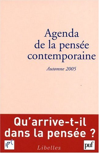 Agenda de la pensée contemporaine, n° 2 (2005). Automne 2005