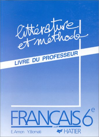 français 6e : livre du professeur
