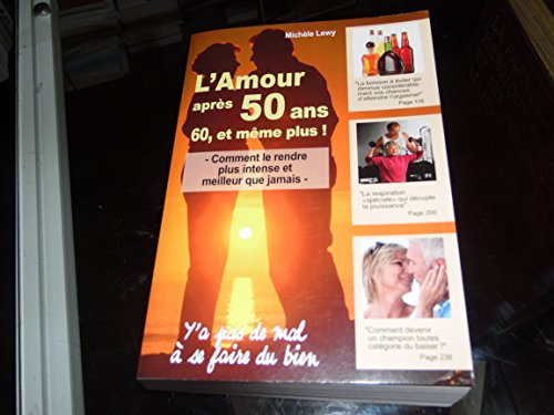 l'amour après 50 ans : y'a pas de mal à se faire du bien