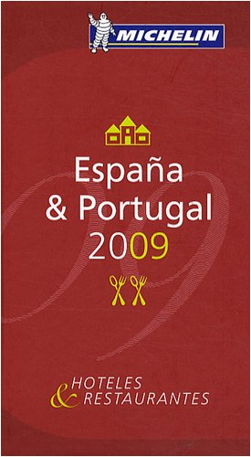 Espana & Portugal 2009 : hoteles & restaurantes