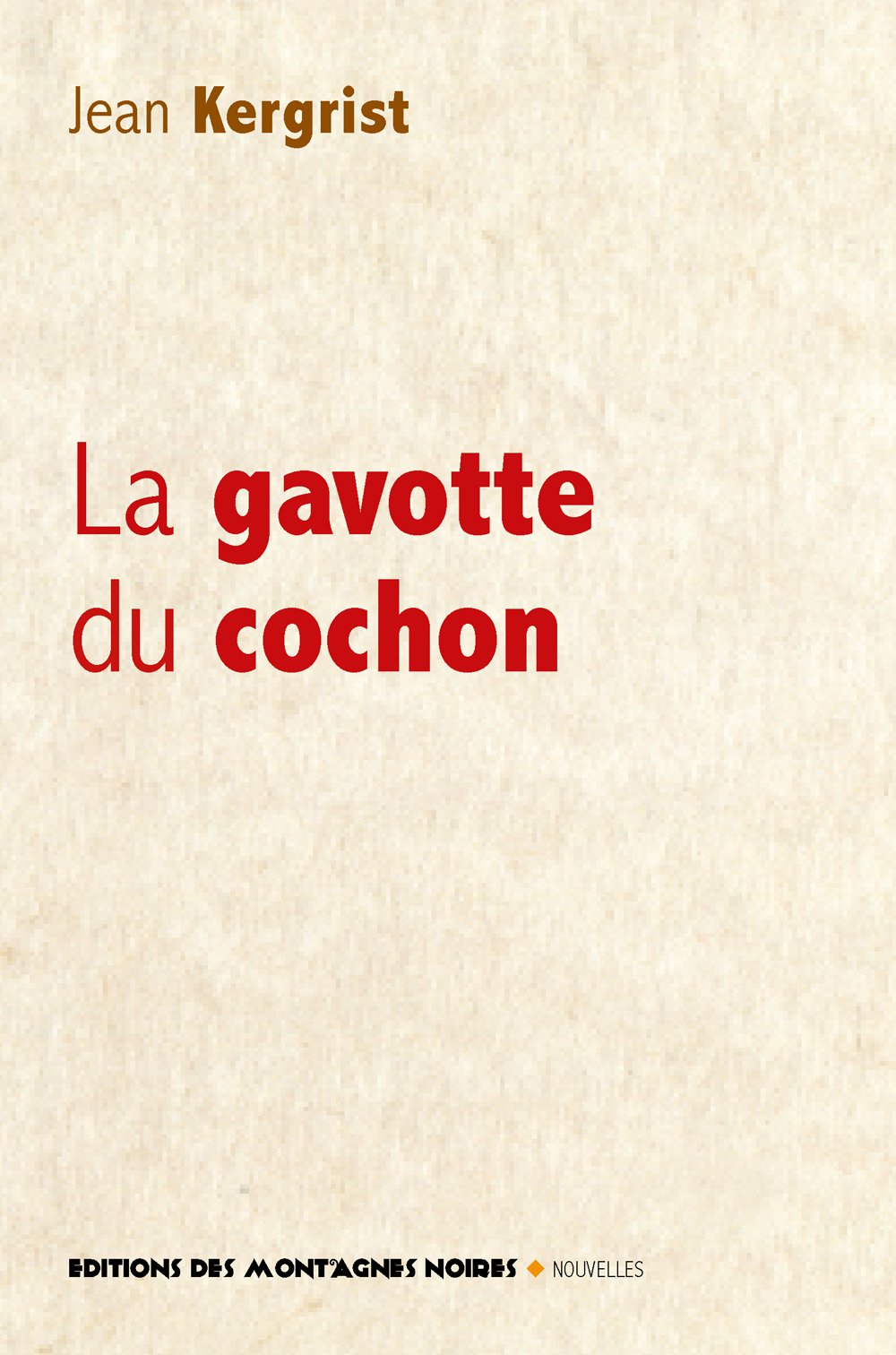 La Gavotte du Cochon (Version 2018)
